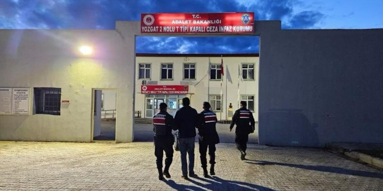 Yozgat'ta başarılı operasyon! Cezaevine teslim edildi