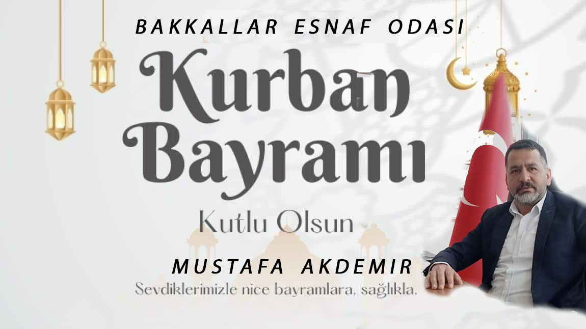Bakkallar Odası Başkanı Akdemir hayırlı Bayramlar diledi