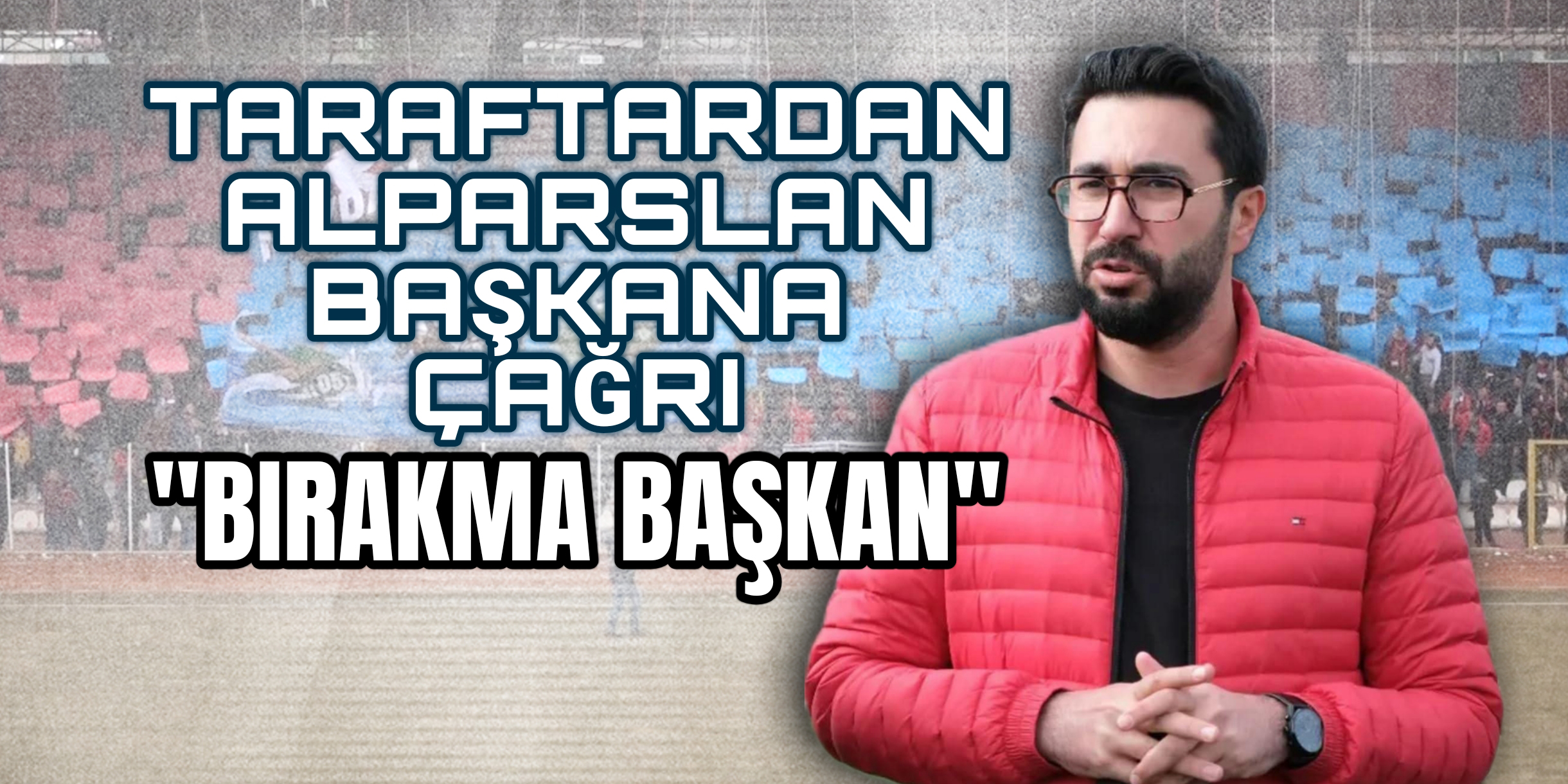 Taraftar Akyüz'ü istiyor