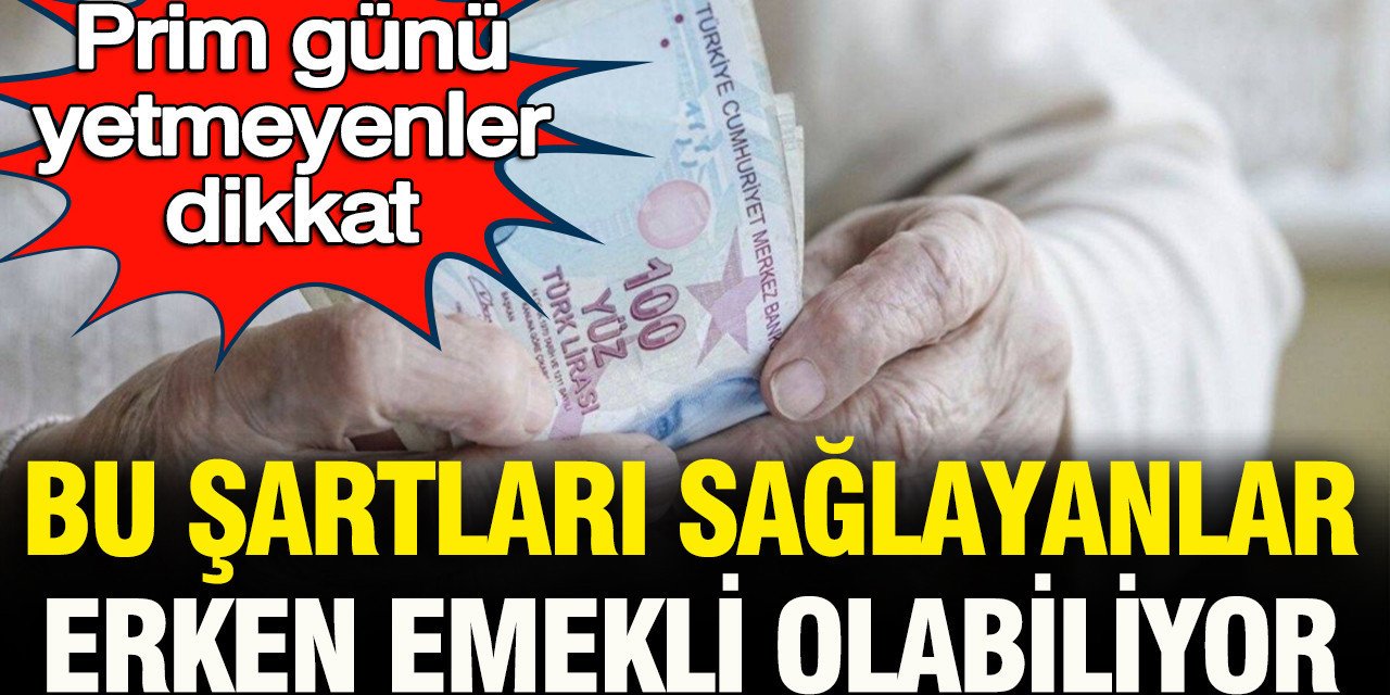 Eksik Primi Olanlara Müjde: 3600, 4500 ve 5400 Günle Erken Emeklilik Yöntemleri