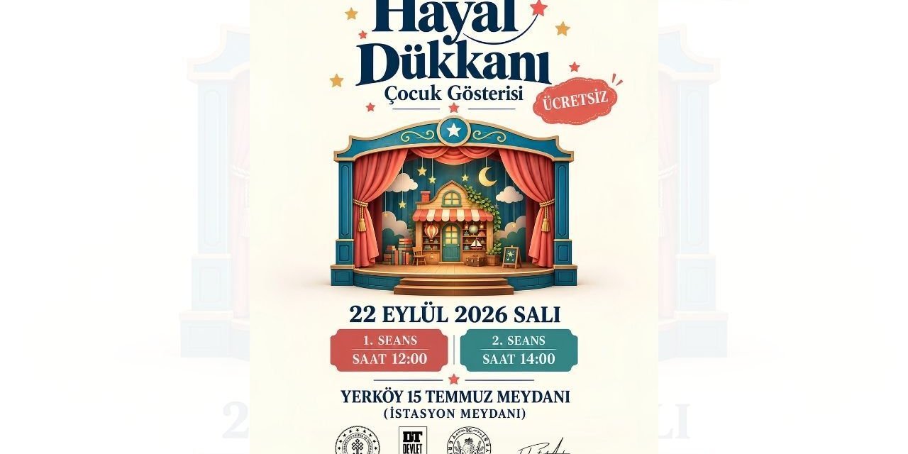 Yerköy’de Yarın Tiyatro Günü: İki Farklı Seansta Hayal Dükkânı Gösterisi Başlıyor