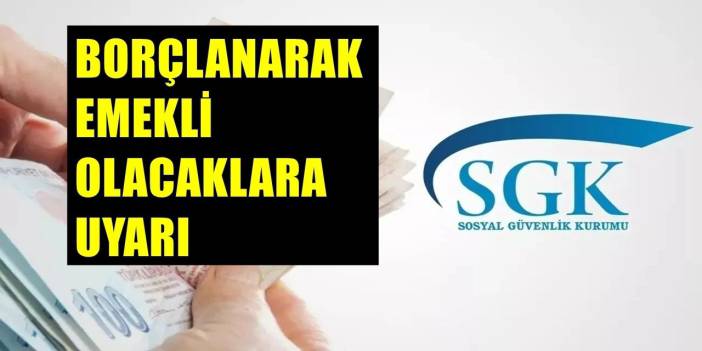 SGK’dan Borçlanma Yapacaklara Kritik Uyarı: Yeni Yıl Zamlarından Etkilenmemek İçin Son Günler